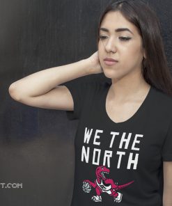 NBA we the north toronto raptors shirt