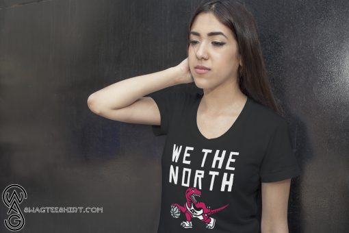 NBA we the north toronto raptors shirt