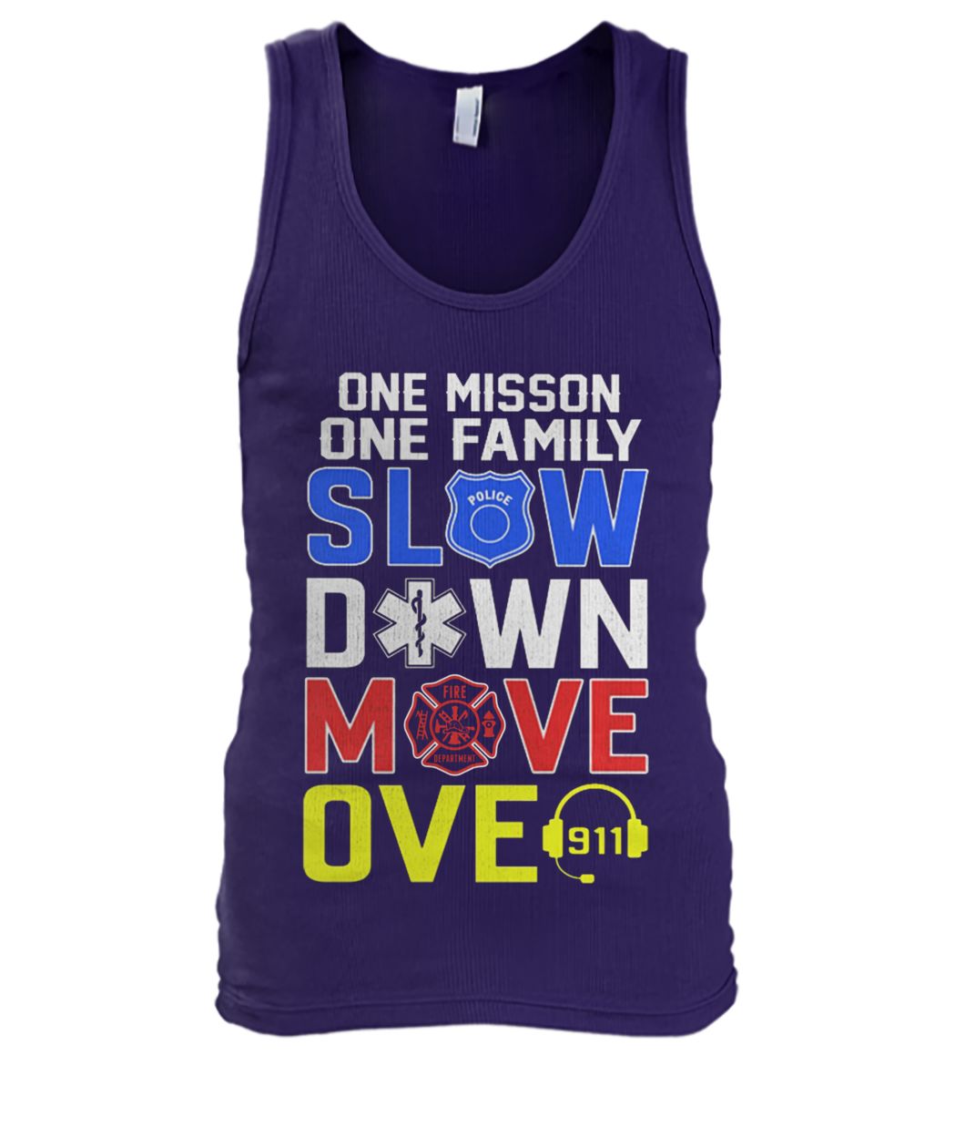 One misson one family slow down move over 911 men's tank top