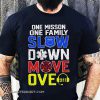 One misson one family slow down move over 911 shirt