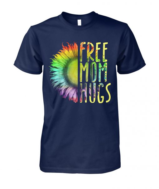 Pride LGBT sunflower free mom hugs unisex cotton tee
