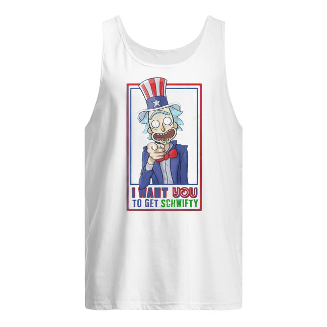 Rick and morty uncle rick I want you to get schwifty tank top