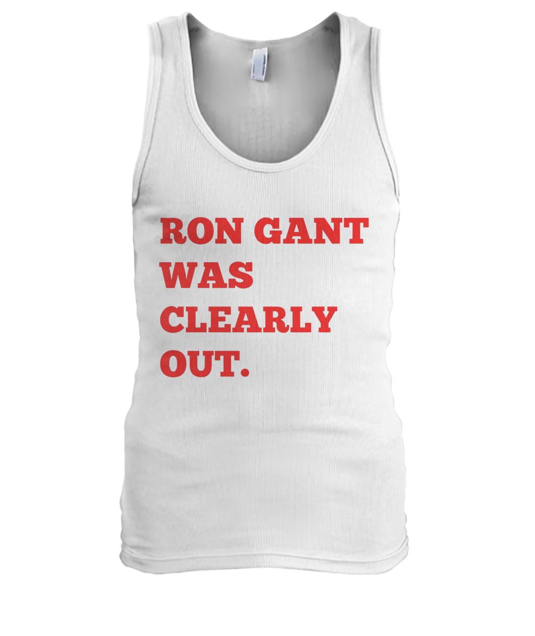 Ron gant was clearly out men's tank top
