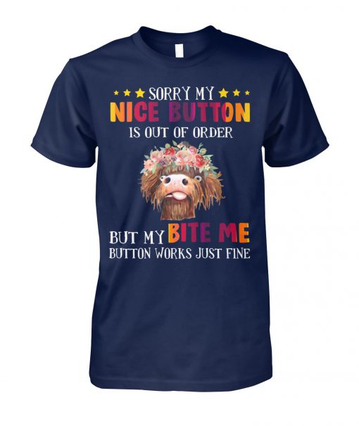 Sloth sorry my nice button is out of order but my bite me button works just fine unisex cotton tee