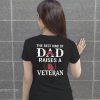 The best kind of dad raise a veteran shirt