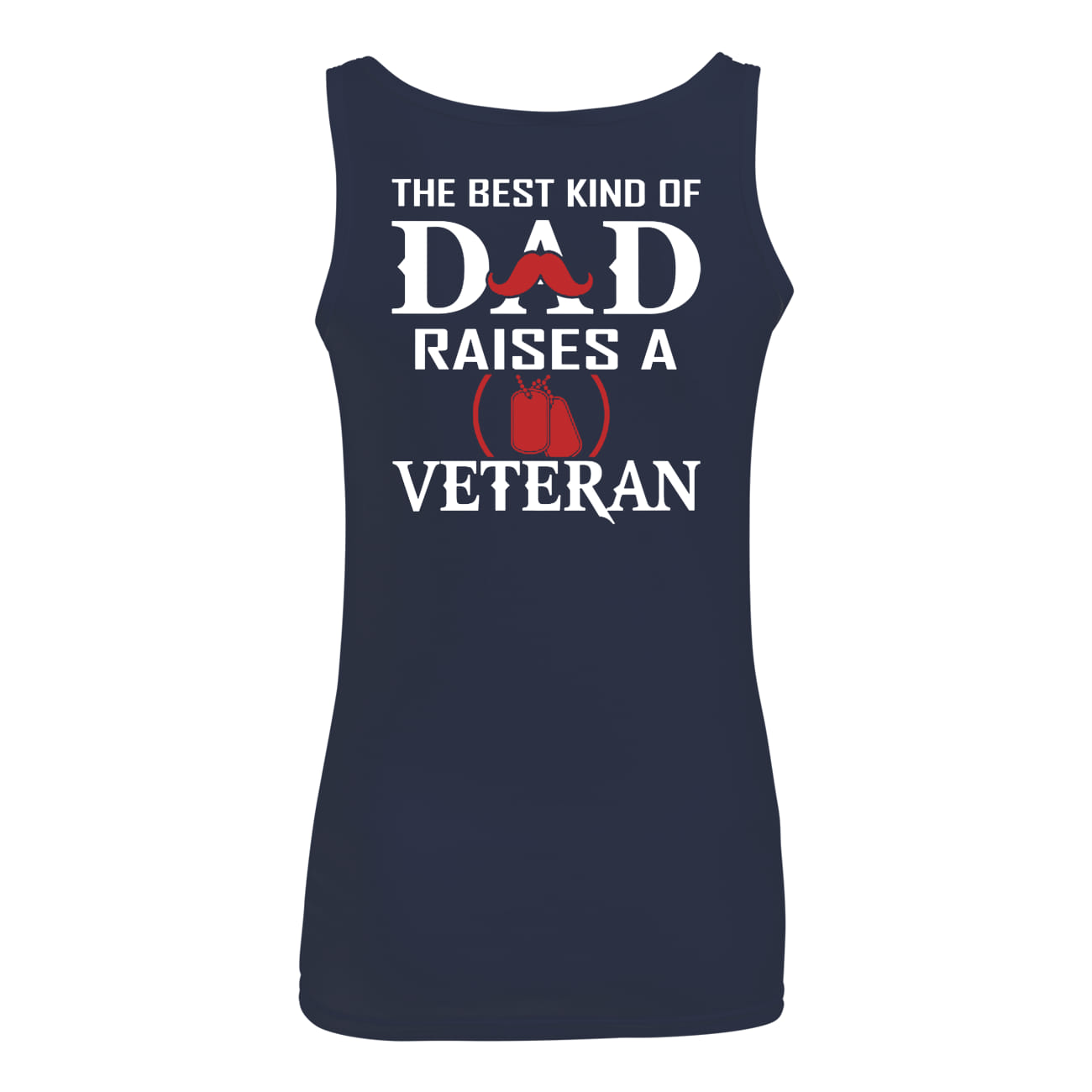 The best kind of dad raise a veteran tank top