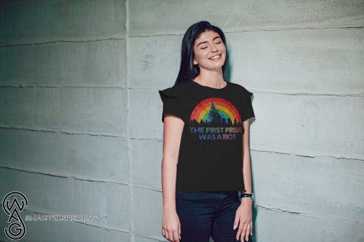 The first gay pride was a riot LGBT shirt