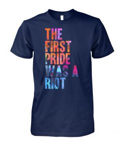 The first gay pride was a riot for lgbt pride unisex cotton tee