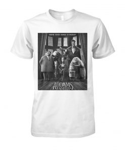Think your family is weird the addams family unisex cotton tee