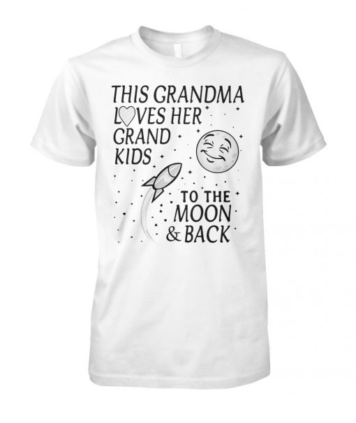 This grandma loves her grandkids to the moon and back unisex cotton tee
