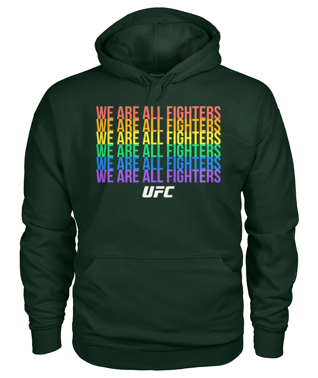 UFC we are all fighters LGBTQ gildan hoodie