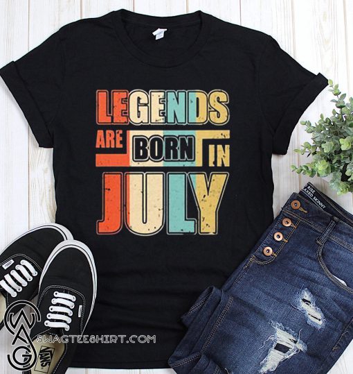 Vintage legends are born in july shirt