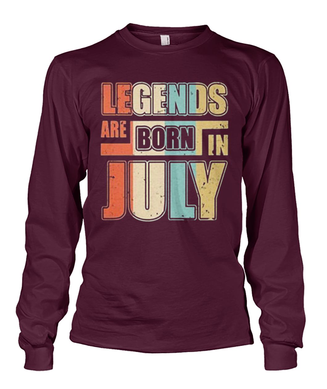 Vintage legends are born in july unisex long sleeve