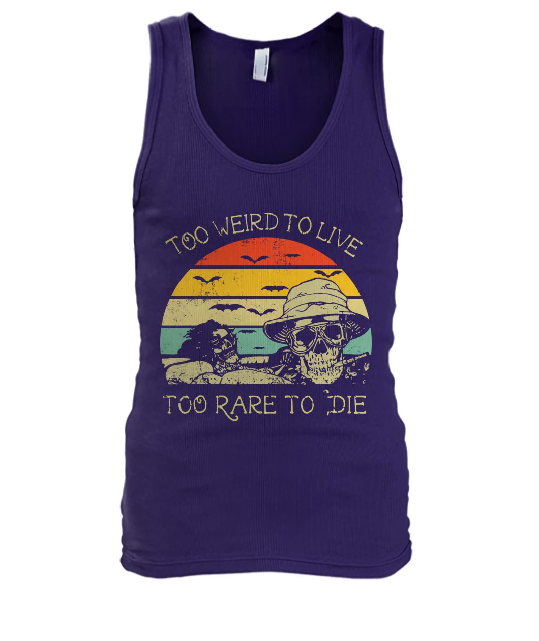 Vintage too weird to live to rare to die men's tank top