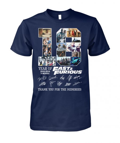 18 years of fast and furious 2001 2019 9 films signatures unisex cotton tee