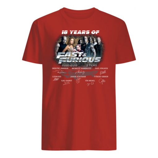18 years of fast and furious thank you for the memories signatures 2001-2019 9 films men's shirt