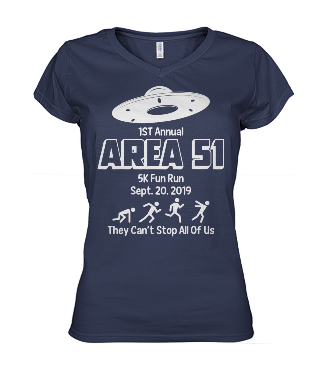 1st annual area 51 5k fun run september 2019 they can't stop all of us women's v-neck