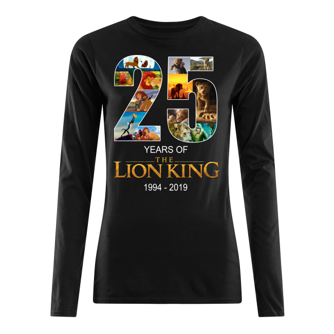 25 years of the lion king 1994-2019 long sleeved