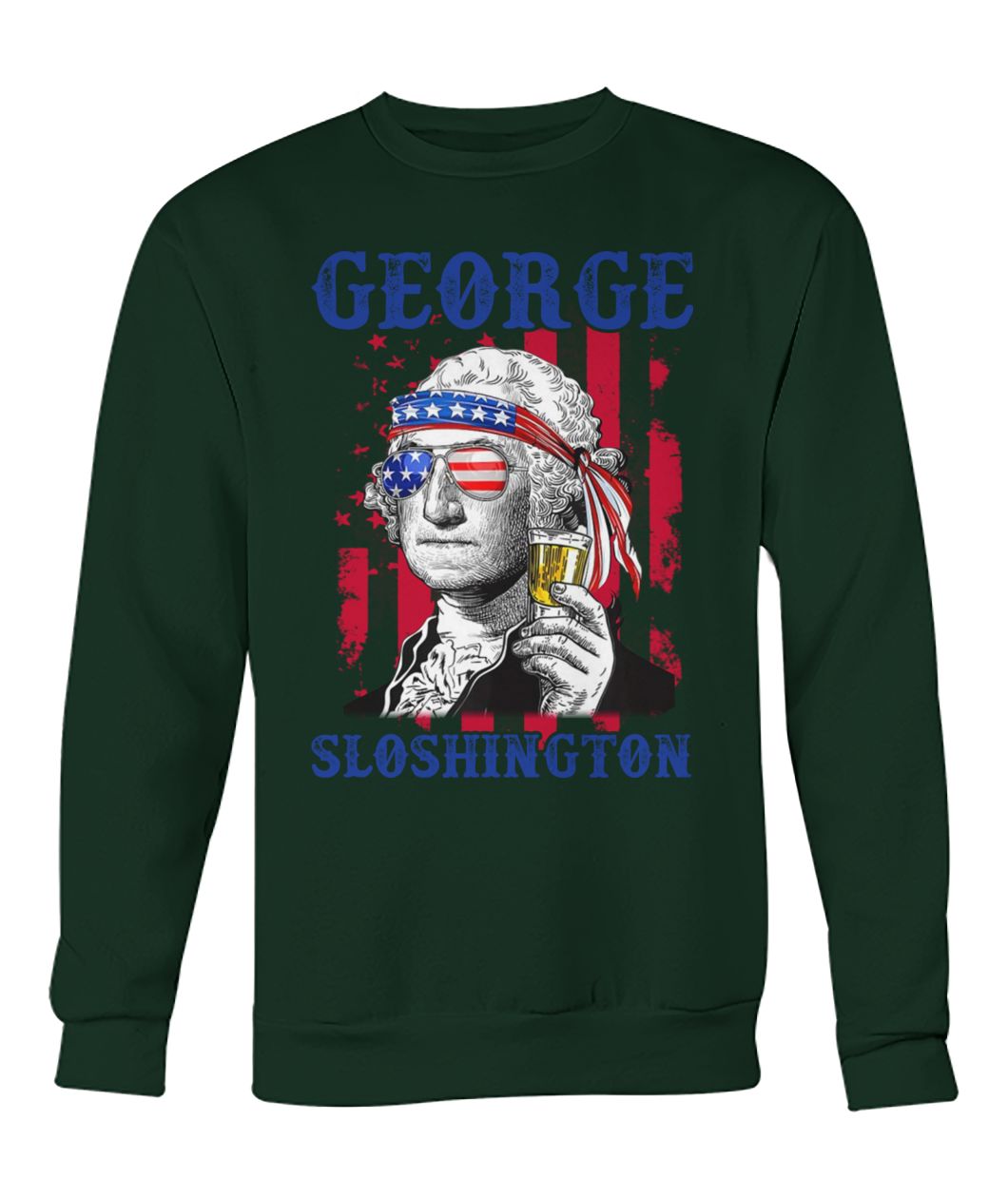 4th of july george sloshington american flag beer george washington crew neck sweatshirt