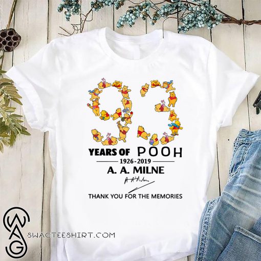 93 years of pooh 1926-2019 thank you for the memories signature shirt