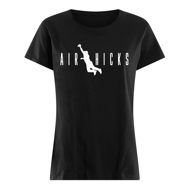 Air hicks aaron hicks women's shirt