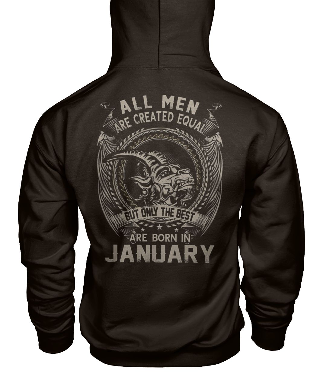 All men created equal but the best are born in january gildan hoodie