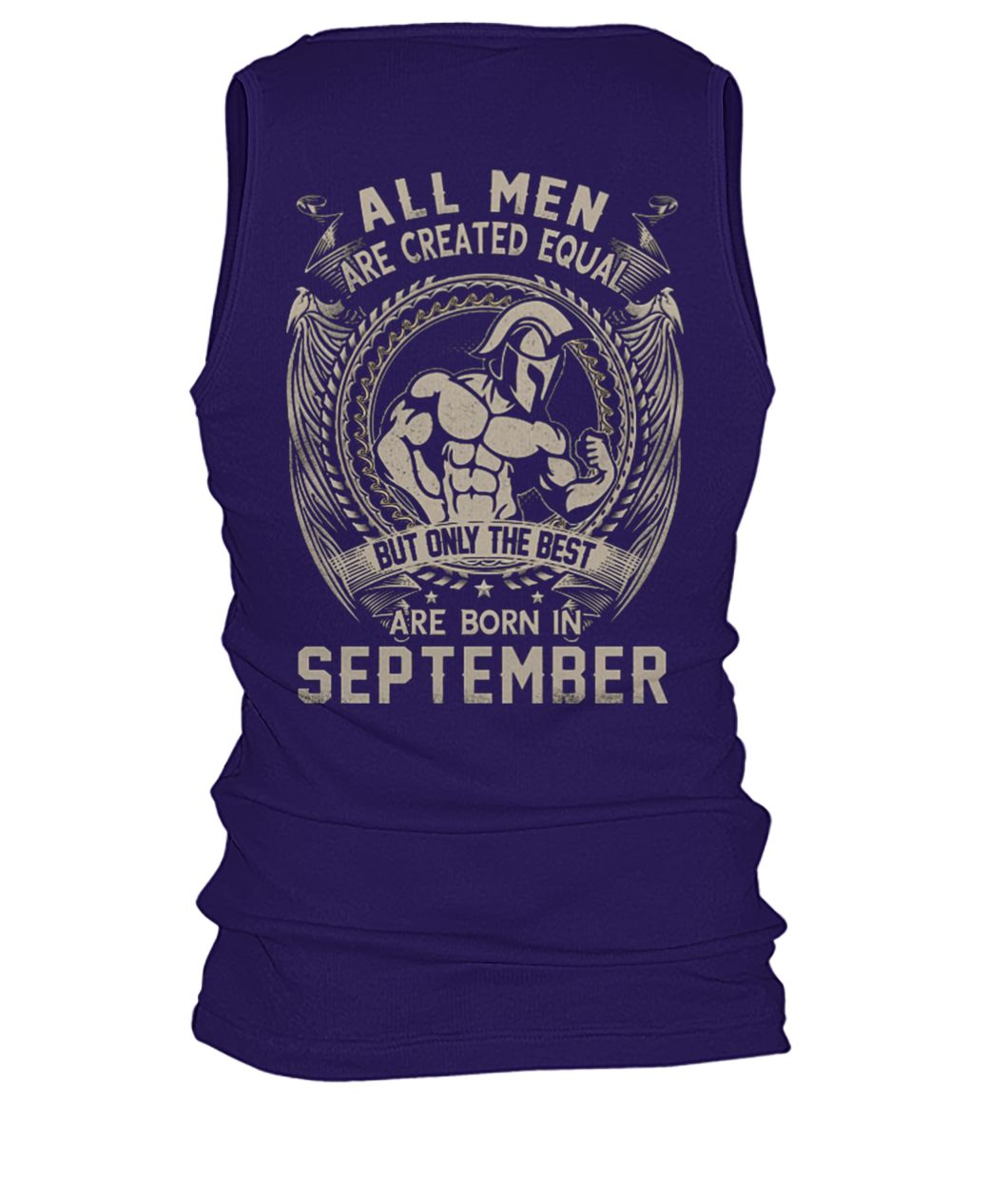 All men created equal but the best are born in september men's tank top