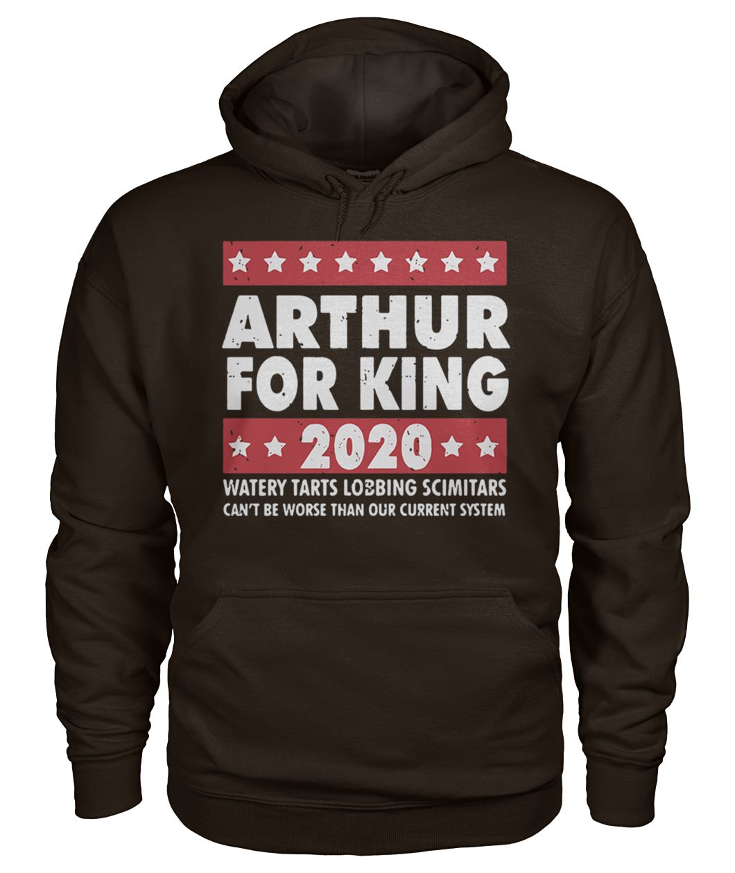 Arthur for king 2020 watery tarts lobbing scimitars gildan hoodie