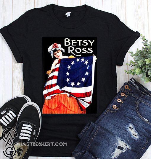Betsy ross american flag 1776 4th of july shirt