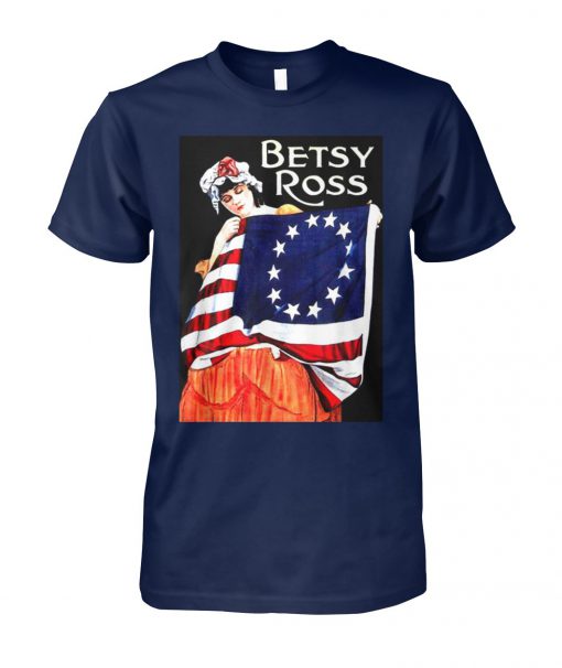 Betsy ross american flag 1776 4th of july unisex cotton tee