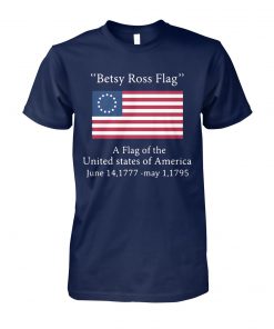 Betsy ross flag a flag of the united states of america unisex cotton tee