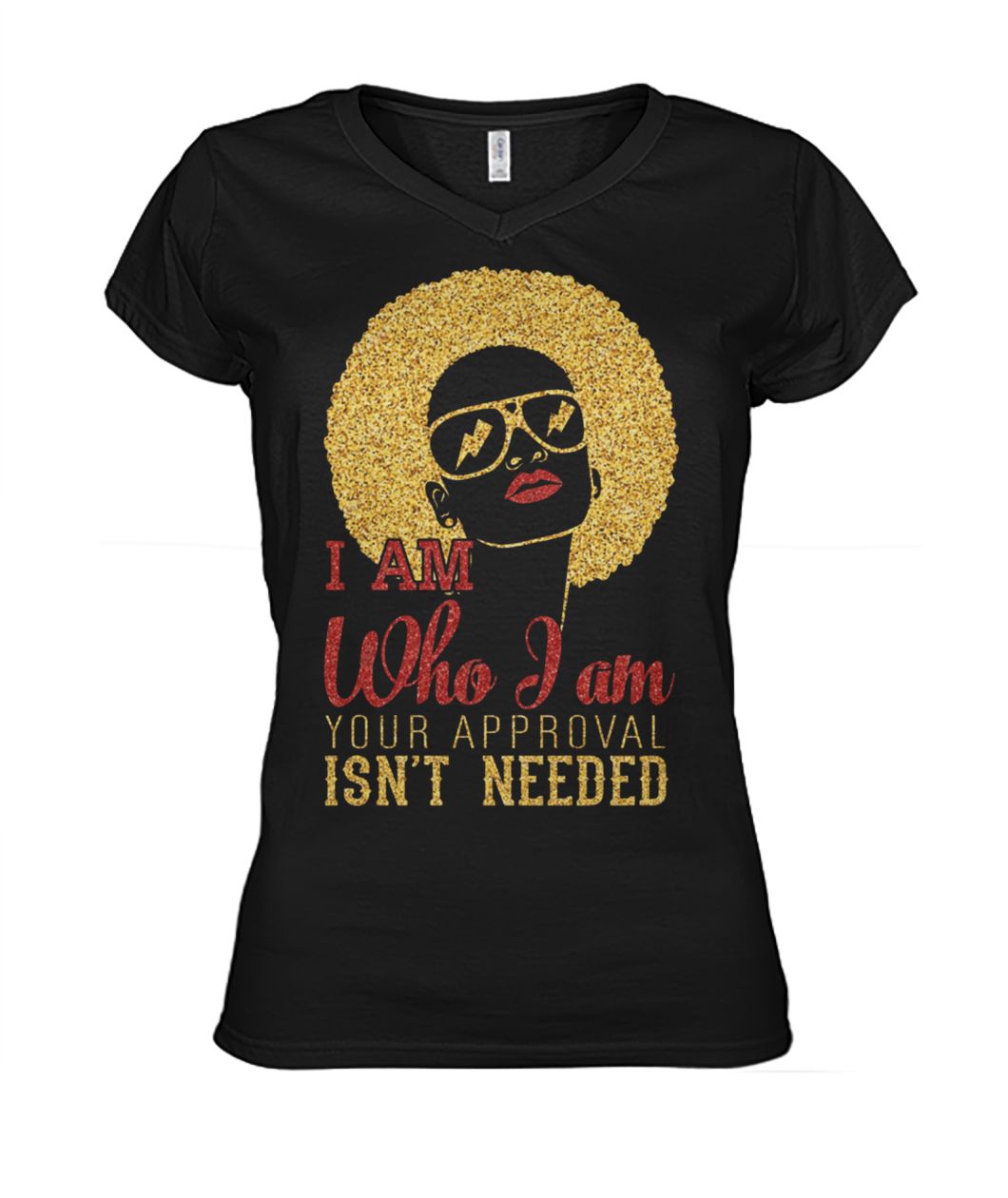 Black woman I am who I am your approval isn't needed women's v-neck