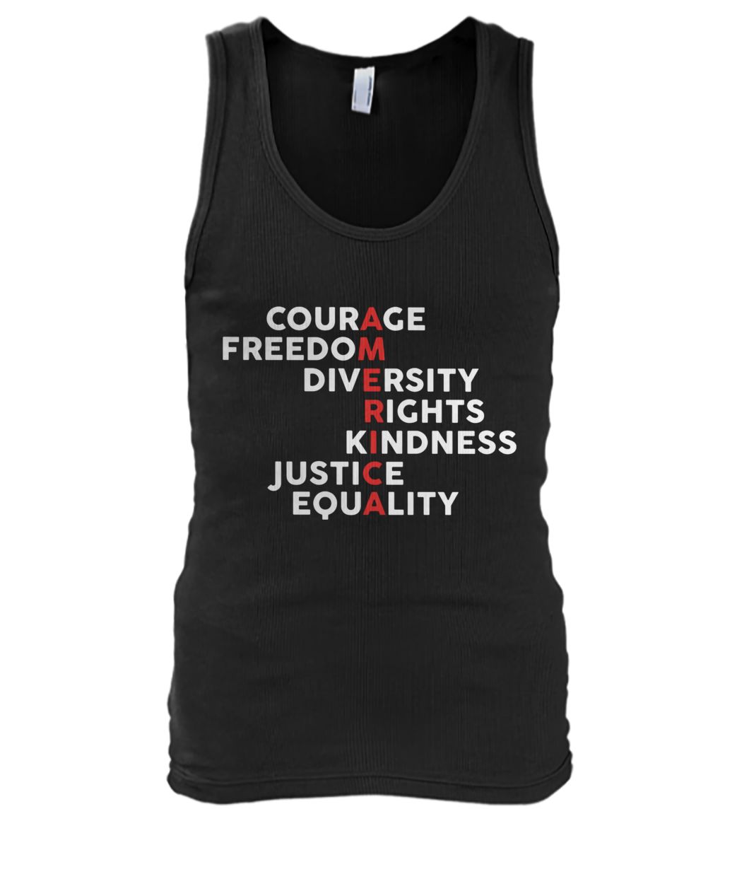 Courage freedom diversity diversity rights kindness justice equality men's tank top