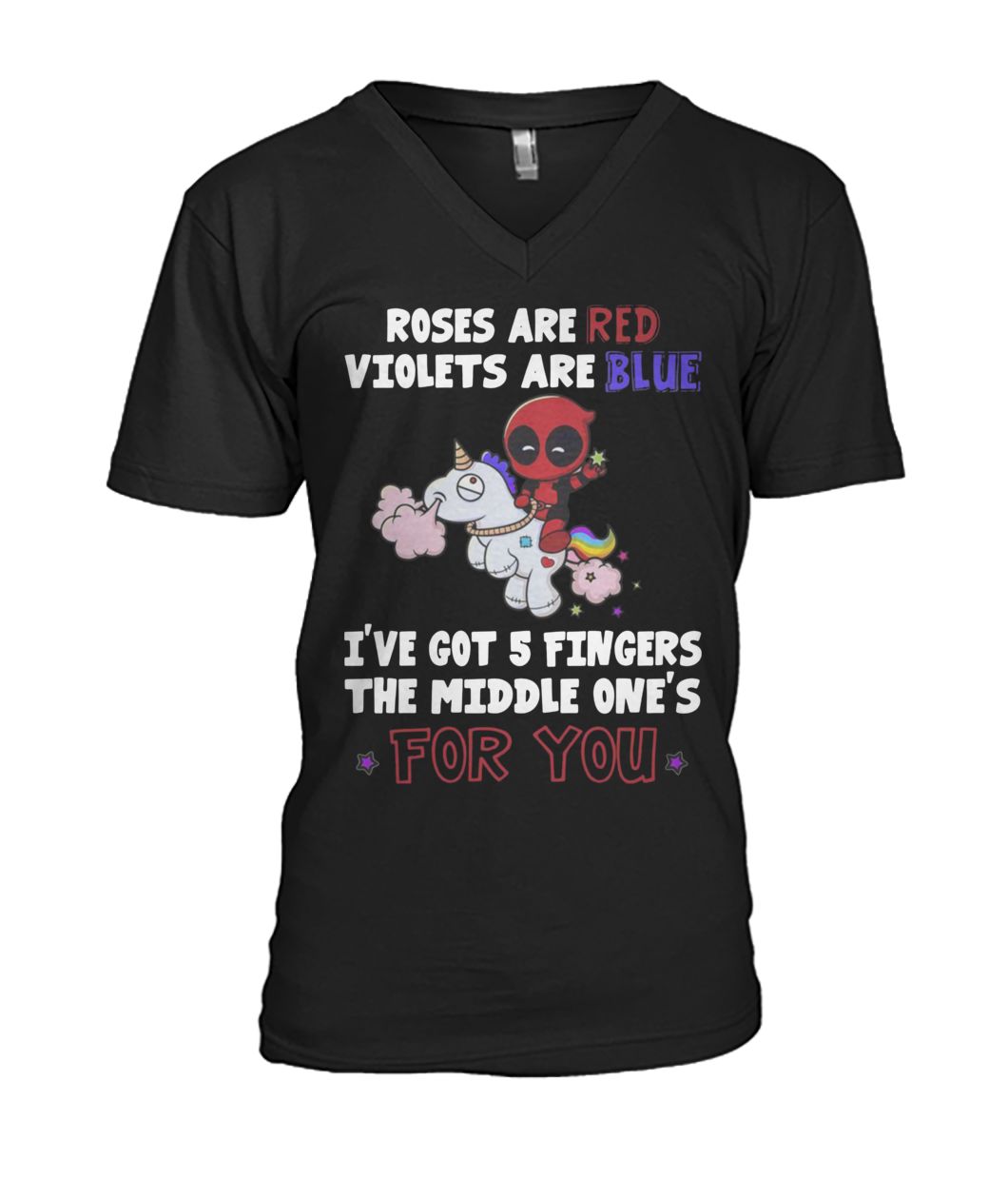 Deadpool roses are red violets are blue I have 5 fingers mens v-neck