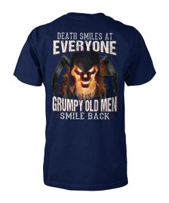 Death smiles at everyone grumpy old men smile back unisex cotton tee