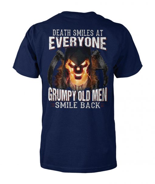 Death smiles at everyone grumpy old men smile back unisex cotton tee