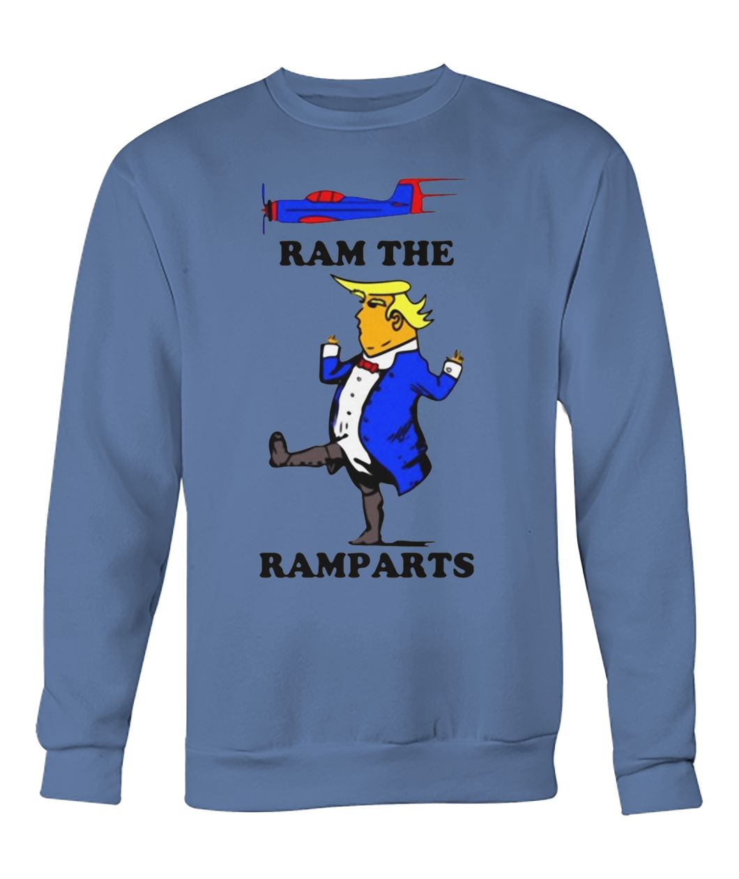 Donald trump ram the ramparts crew neck sweatshirt