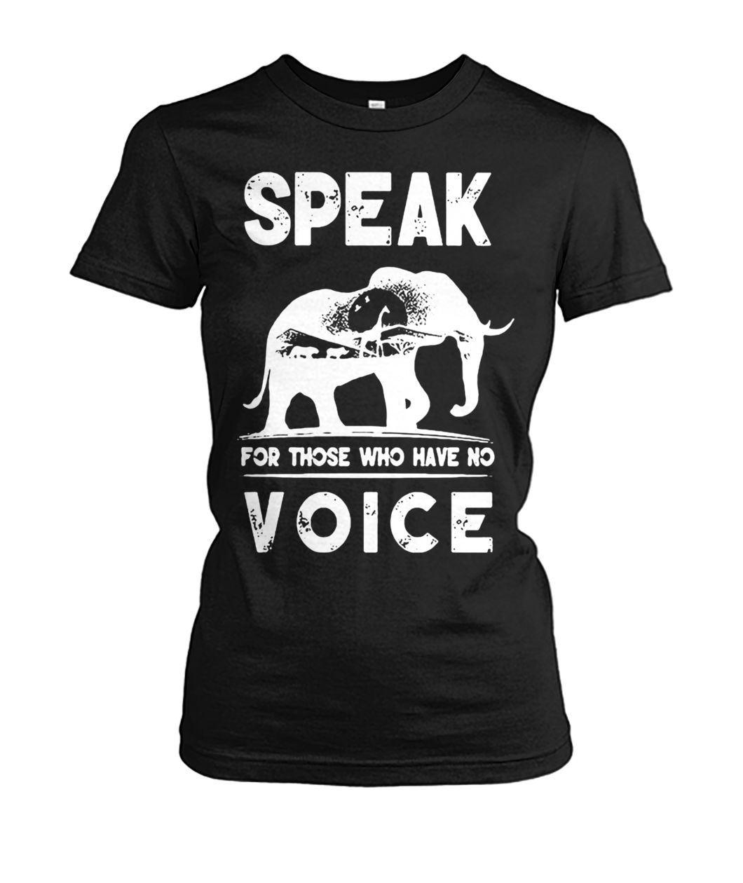 Elephant speak for those who have no voice women's crew tee