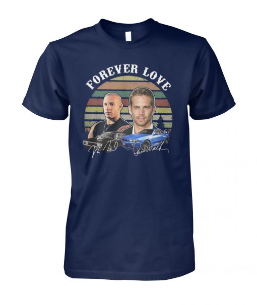 Forever love fast and furious vintage signatures unisex cotton tee