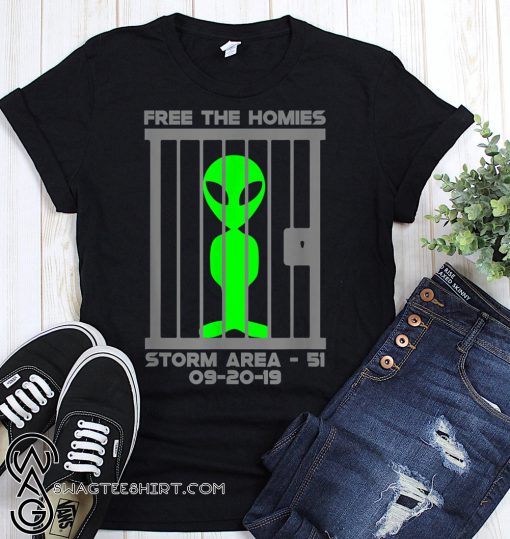 Free the homies jail area 51 alien shirt