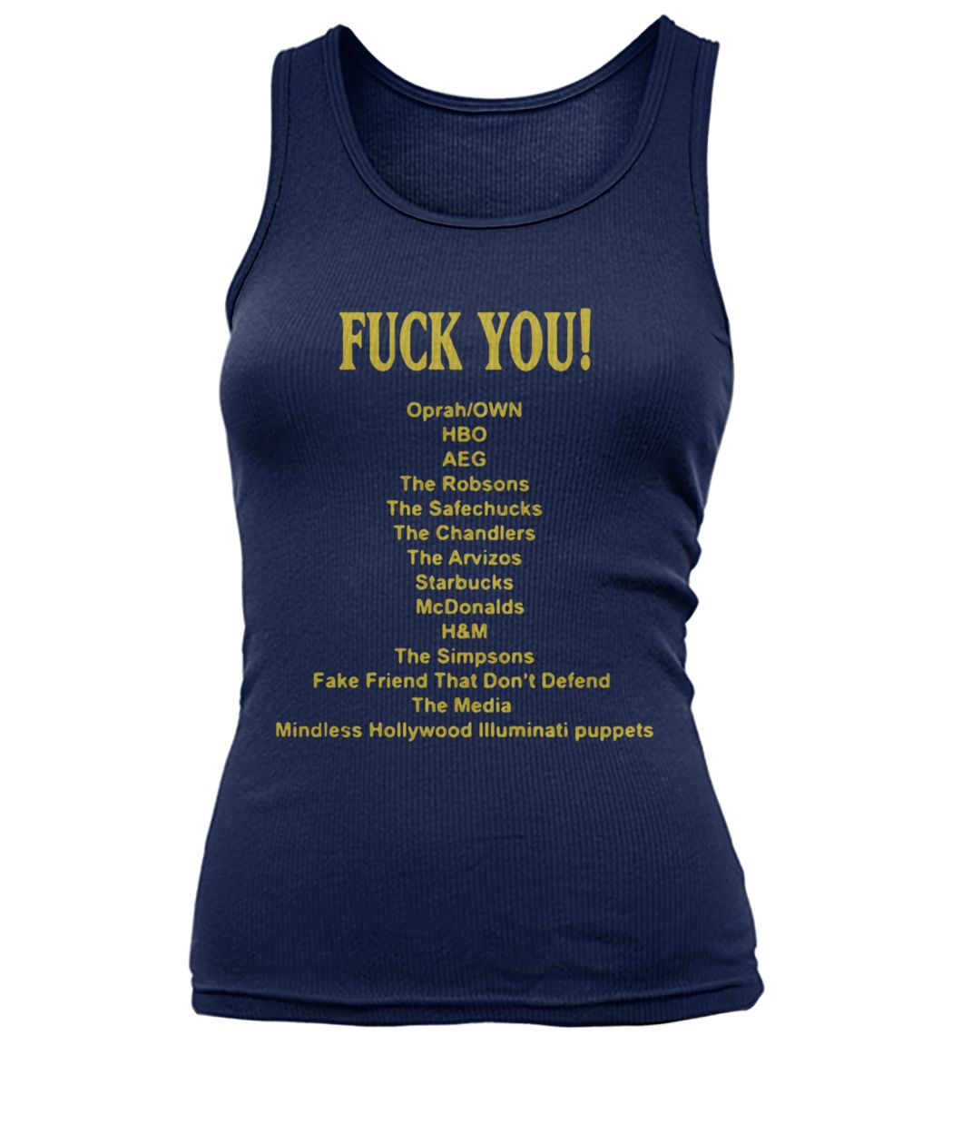 Fuck you oprah OWN HBO AEG the robsons women's tank top