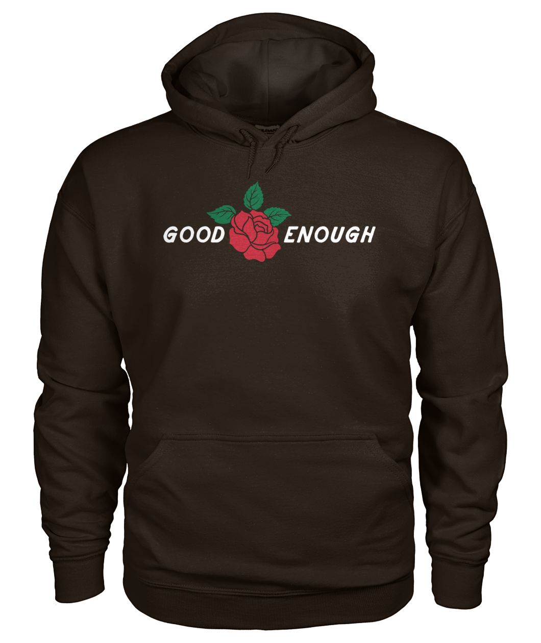 Good enough red rose gildan hoodie