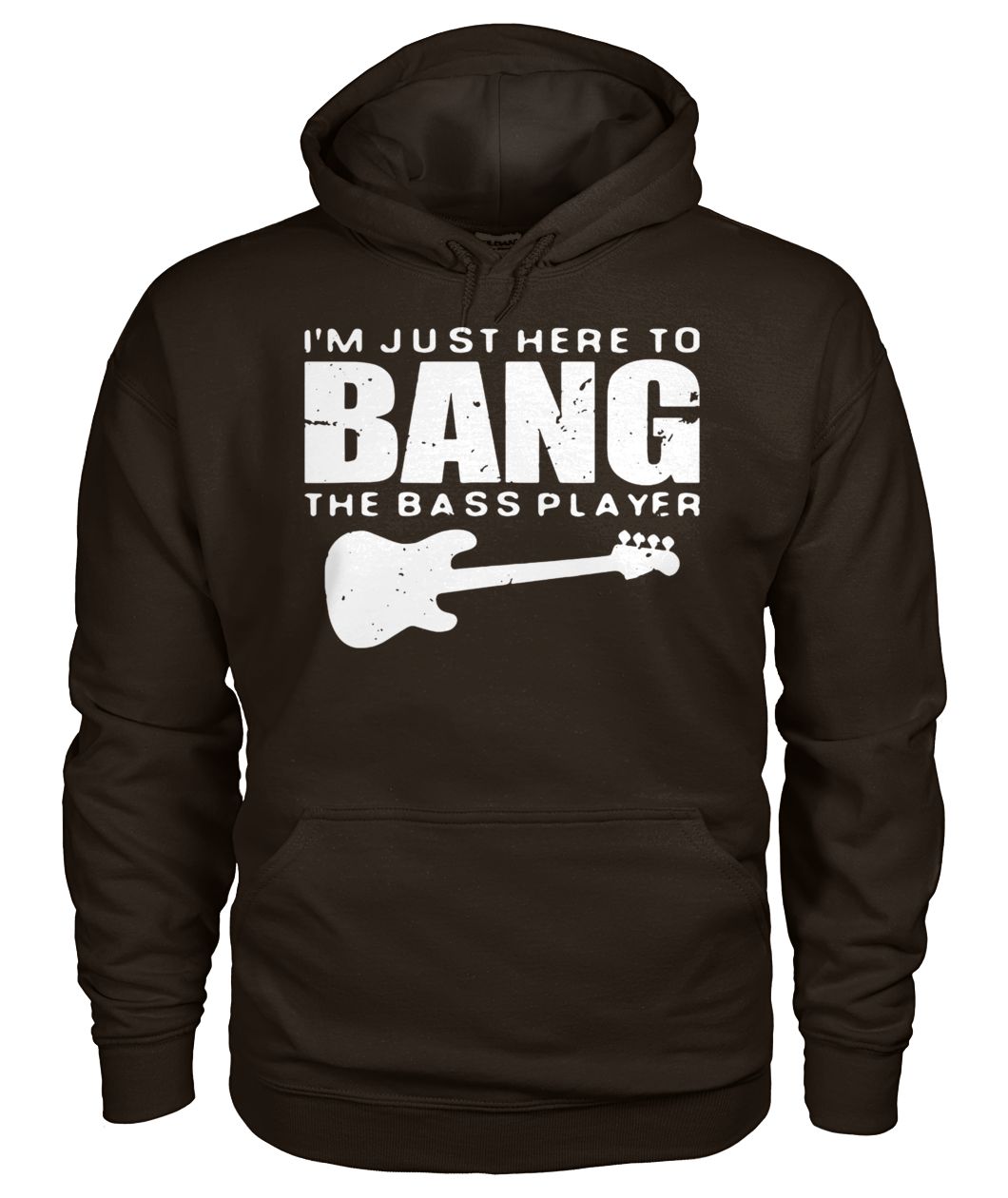 Guitar I'm just here to bang the bass player gildan hoodie