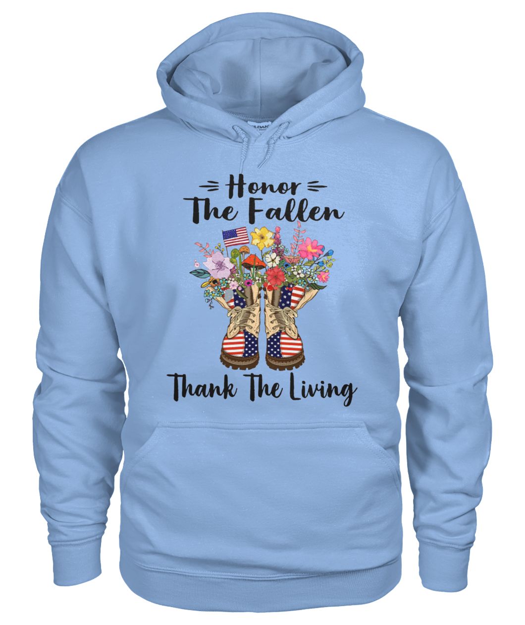 Honor the fallen thank the living memorial day gildan hoodie