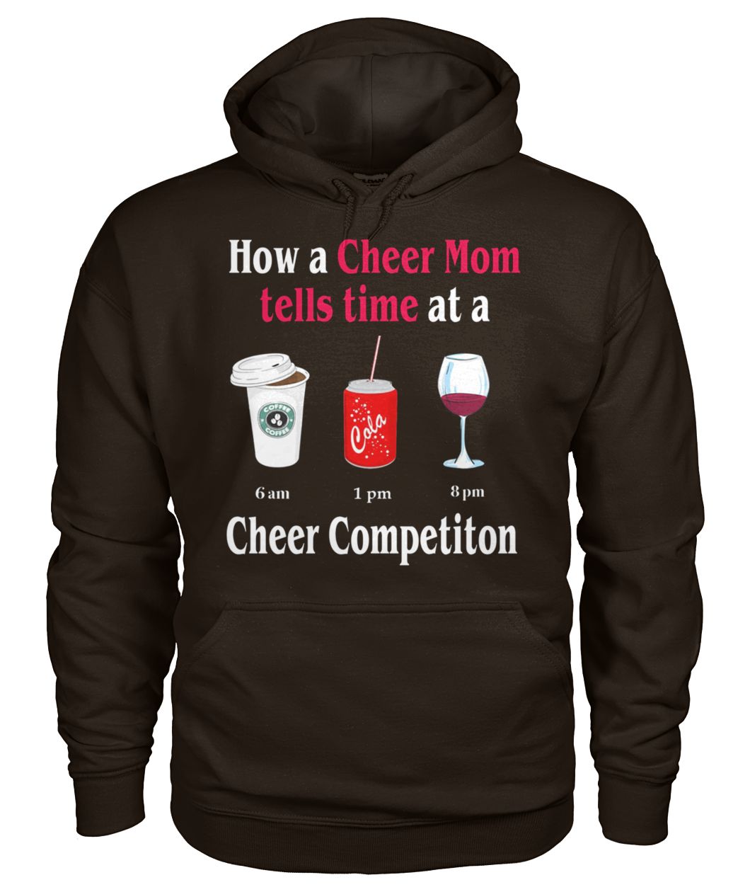 How a cheer mom tells time at a cheer competition gildan hoodie