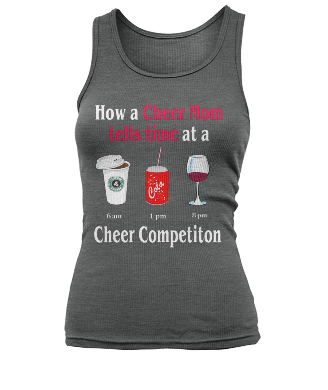 How a cheer mom tells time at a cheer competition women's tank top