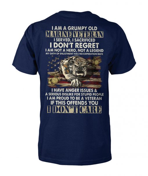 I am a grumpy old marine veteran I served I sacrificed I don't regret unisex cotton tee