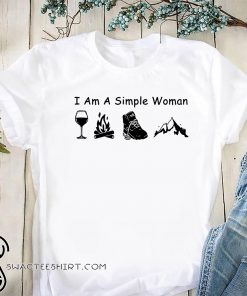 I am a simple woman I love wine camping boot and hiking shirt