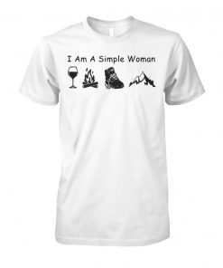 I am a simple woman I love wine camping boot and hiking unisex cotton tee