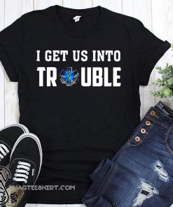 I get us into trouble on call for life blue snake shirt
